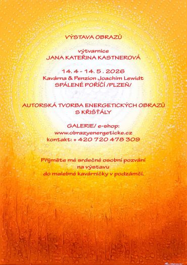 VÝSTAVA OBRAZŮ probíhající od 14. 4. - 14. 5. 2026 - VÝTVARNICE - JANA KATEŘINA KASTNEROVÁ - KAVÁRNA V PODZÁMČÍ SPÁLENÉ POŘÍČÍ /PLZEŇ/